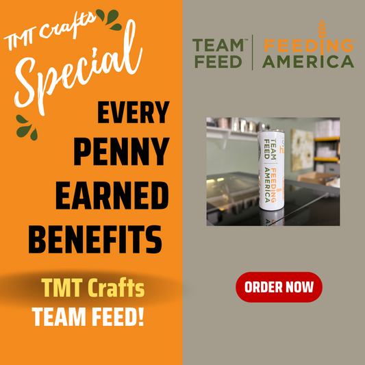 Purchase this 20oz. Tumbler and make a difference - ALL proceeds go to TMT Crafts TEAM FEED!