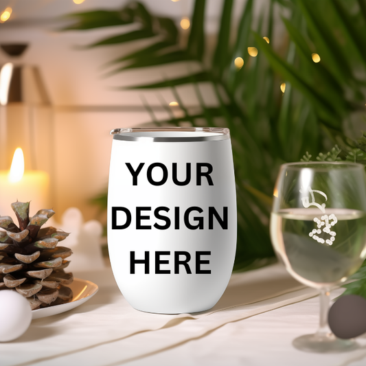 12 oz. Customized Wine Tumbler with your design